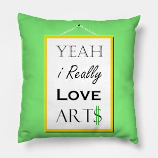 Yeah I really love Arts Pillow