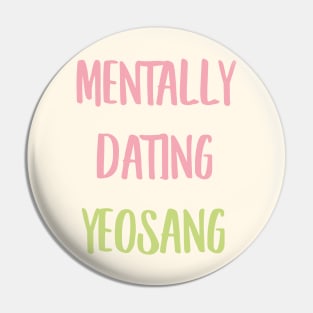 Mentally dating ATEEZ Yeosang Pin