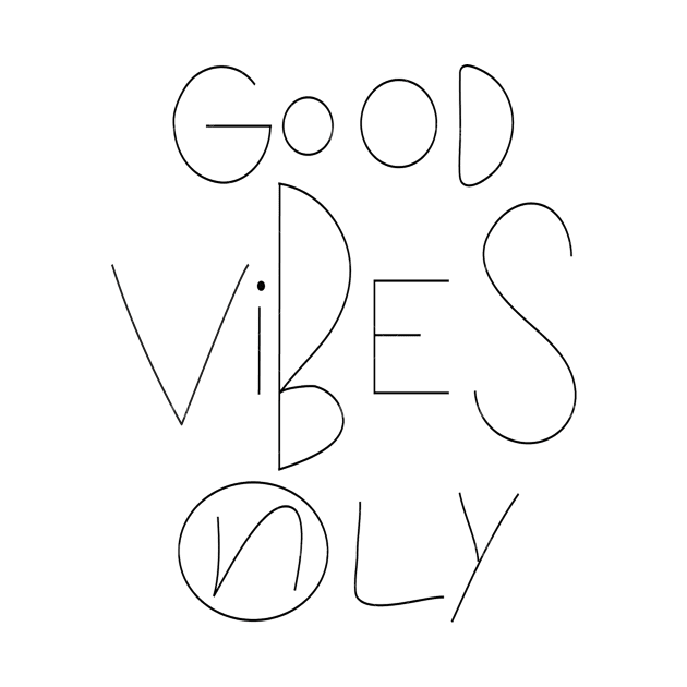 Good Vibes Only, Hand Drawn Pencil Design by Positive Lifestyle Online