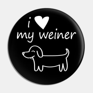 I LOVE MY WEINER T SHIRT, Dachshund Dog Doxie Lover Gift Pin