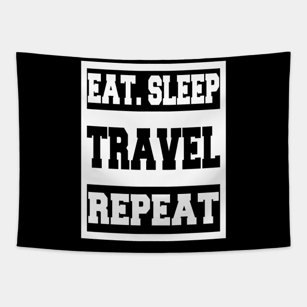 Eat Sleep Travel Repeat Tapestry by LunaMay