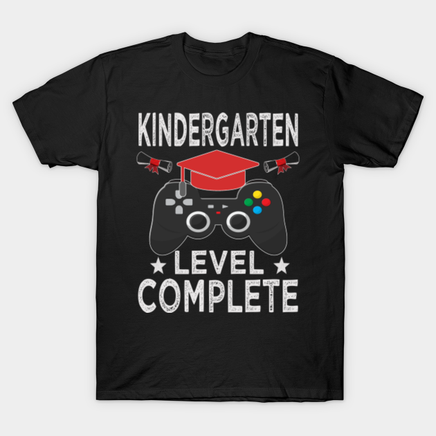 Kindergarten Level Complete Graduation T Shirt Teepublic