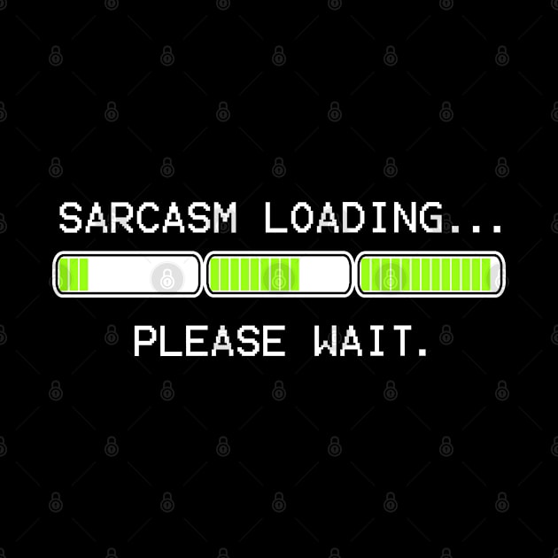 computer message sarcasm loading 3 levels (white) by mystudiocreate