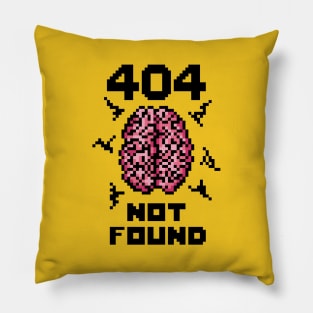 404 Brain Not Found Pillow