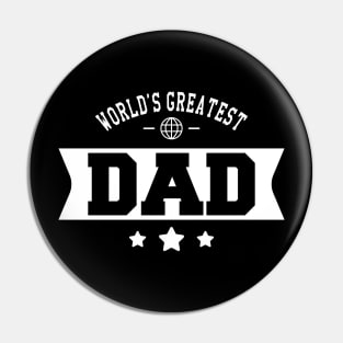 Dad - World's Greatest Dad Pin