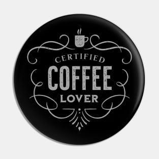 Certified Coffee Lover Pin