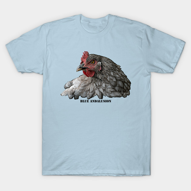 Discover Blue Andalusion - Chicken - T-Shirt
