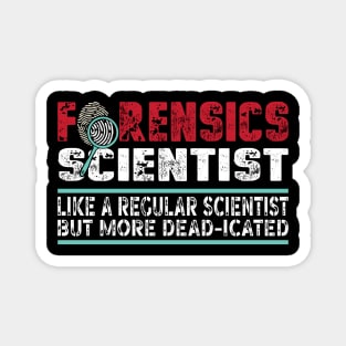 Forensic Scientist Forensics Magnet