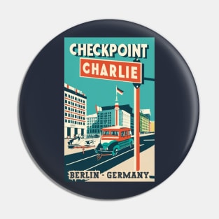 A Vintage Travel Art of Checkpoint Charlie in Berlin - Germany Pin