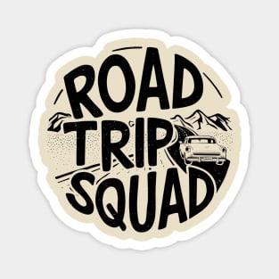 Road Trip Squad Magnet