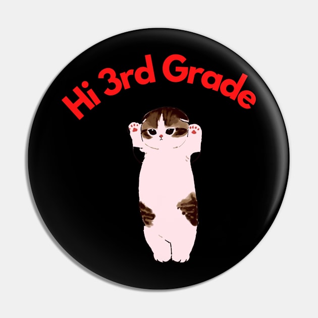 Hi 3rd Grade Pin by Zazavectorarts