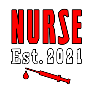 Nurse Est. 2021 T-Shirt