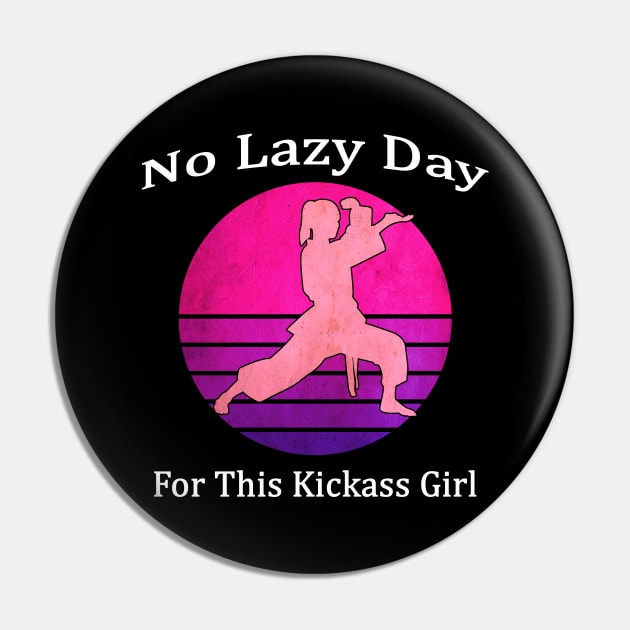 Retro Martial Art Lazy Day Pin by coloringiship