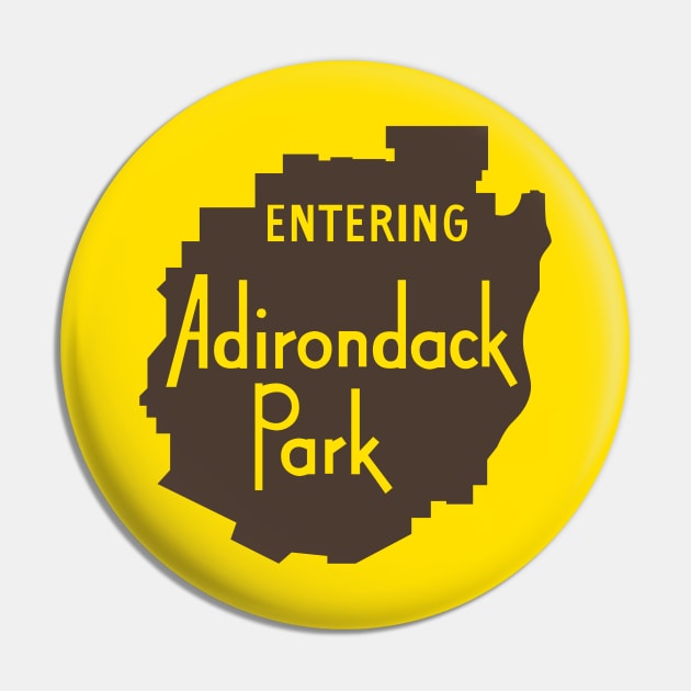 Entering Adirondack Park Sign Pin by PodDesignShop