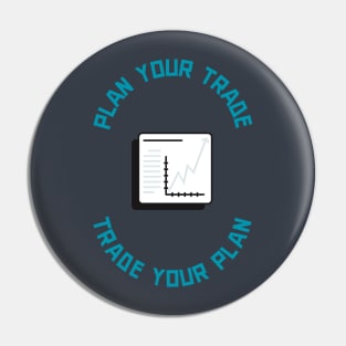 Plan Your Trade, Trade Your Plan Pin