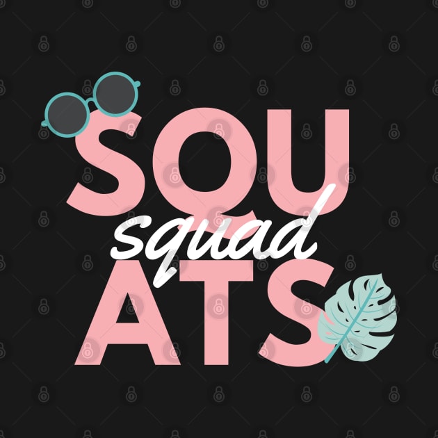 Squats Squad by Murray's Apparel