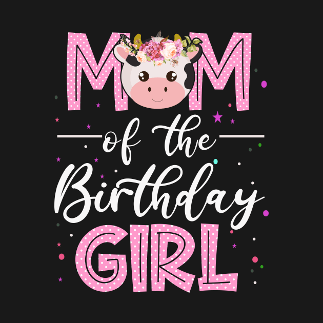 Mom Of Birthday Girl Farm Animal Bday Party Celebrations by OHC t-shirt