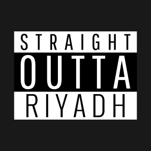 Straight Outta Riyadh T-Shirt