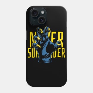 Never Surrender Phone Case