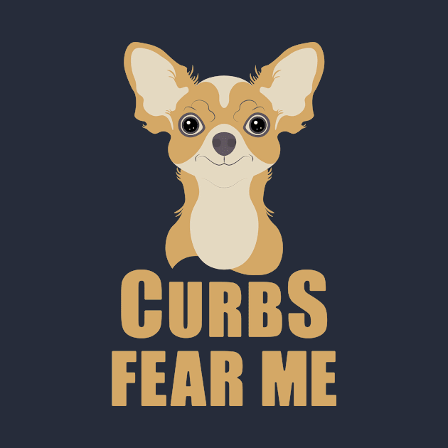 Curbs Fear Me Chihuahua by iamKaye