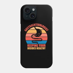 Retro Gastroenterologist Keeping Your Insides Healthy Phone Case