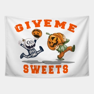 Give me Sweets funny pumpkin ghost halloween costume Tapestry