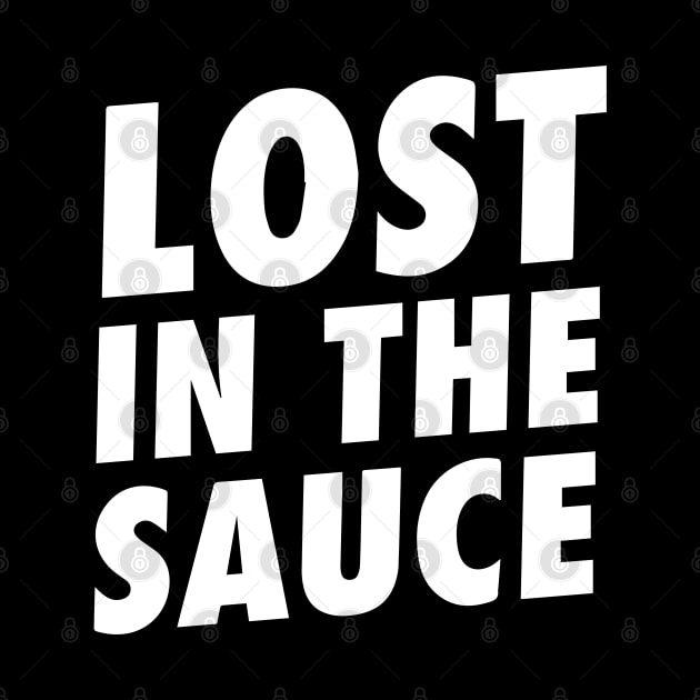 lost in the sauce by howardebowers