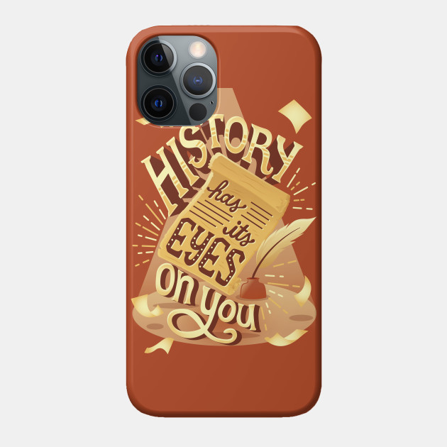 History - Hamilton - Phone Case