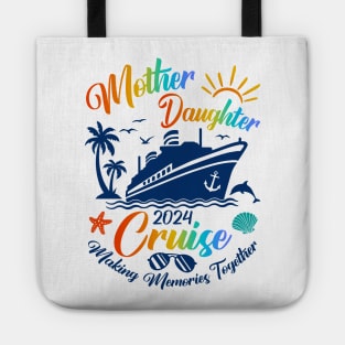 Cruise Mother Daughter Trip 2024 Tote