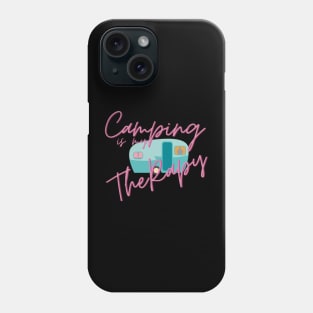 Camping is my Therapy Pink Design Phone Case