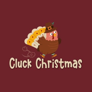 Cluck Christmas Running Turkey Pun T-Shirt