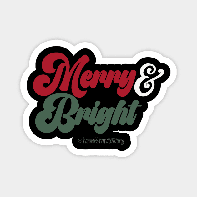 Merry & Bright Magnet by Hannah’s Hand Lettering