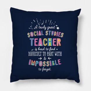 A truly Great Social Studies Teacher Gift - Impossible to forget Pillow