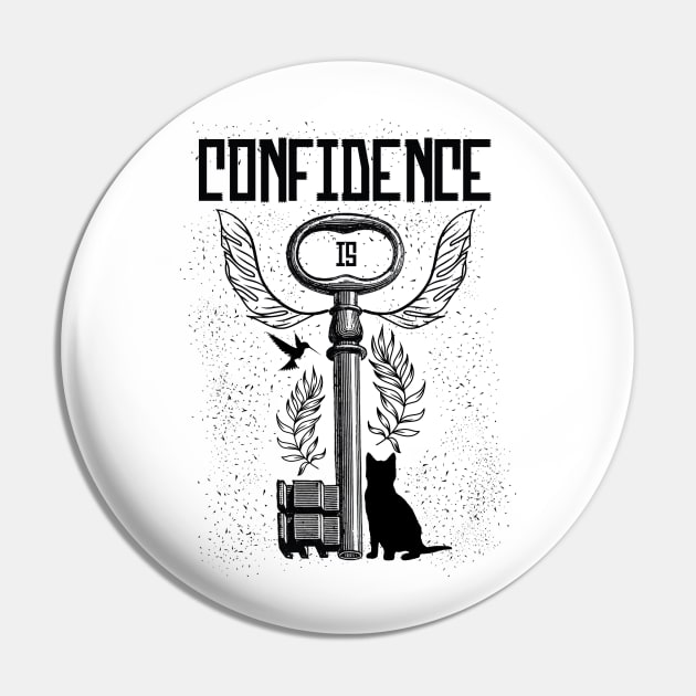 Confidence is KEY Pin by Frajtgorski