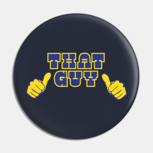 That Guy Pin