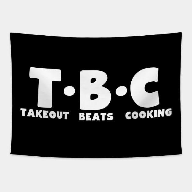 Takeout Beats Cooking Tapestry by thingsandthings