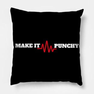 Make It Punchy, Music Producer Pillow