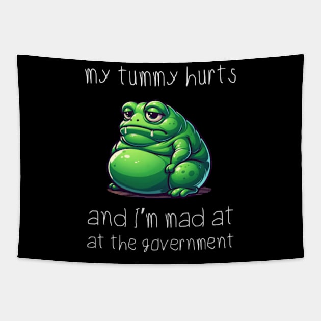 My Tummy Hurts and I'm Mad At the Government Frog Tapestry by Lavender Celeste