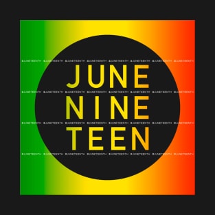 June Nine Teen Black History Juneteenth June Vintage T-Shirt