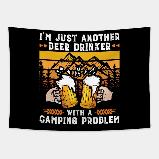 Beer Drinker With A Camping Problem | Camper Gift Tapestry by Streetwear KKS