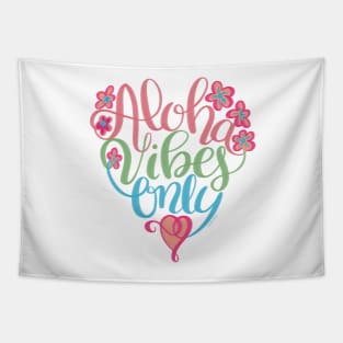 Aloha Vibes Only Hawaii Love Tapestry