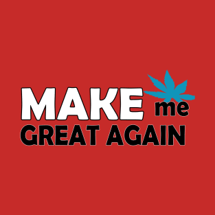 Make Me great Again T-Shirt