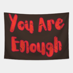 You Are Enough - Red Tapestry