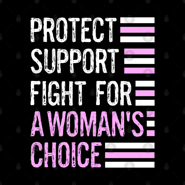 Protect Women's Rights Support Fight For A Woman's Choice by egcreations