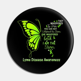 Lyme Disease I am the Storm Pin