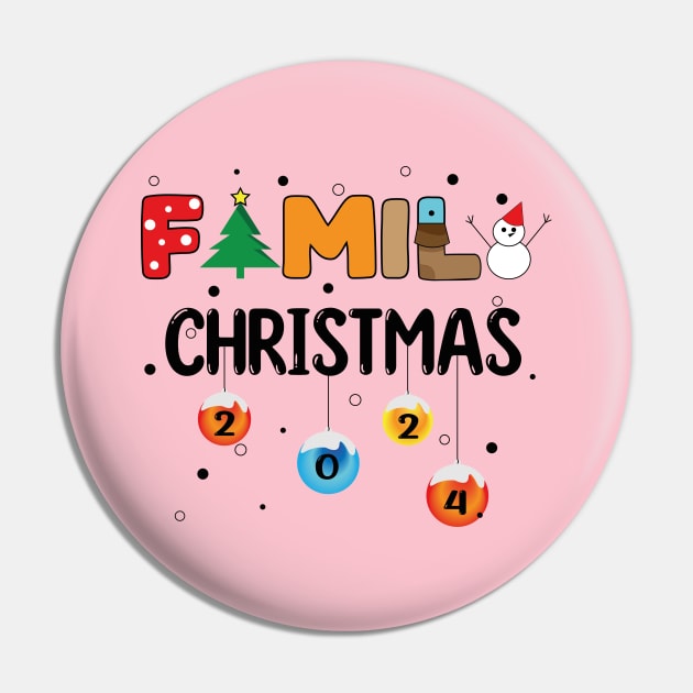Family Christmas 2024 Christmas Pin TeePublic
