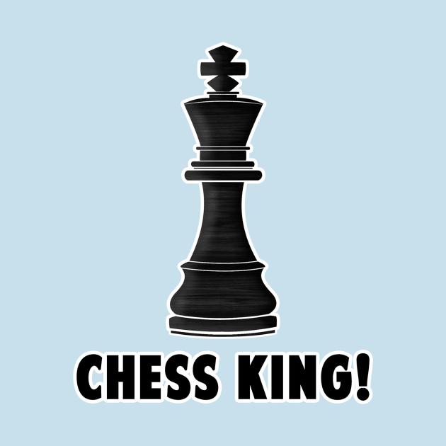 Chess King! by PenguinCornerStore