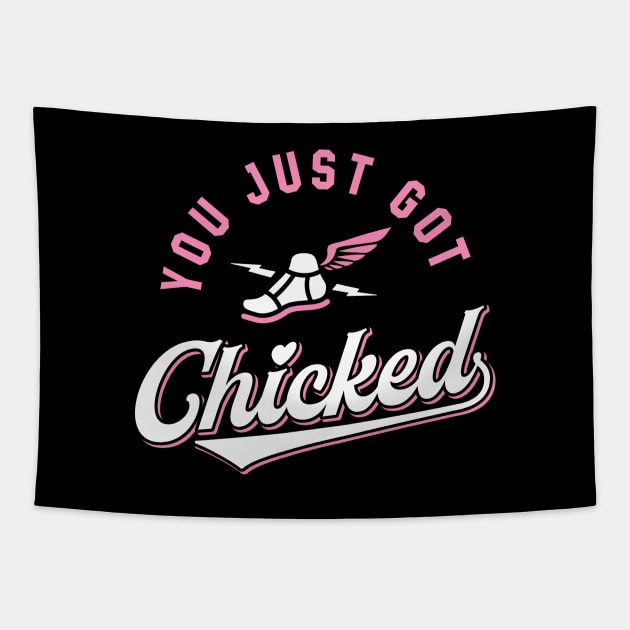 You Just Got Chicked Tapestry by brogressproject