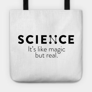 SCIENCE : Its like magic but real Tote