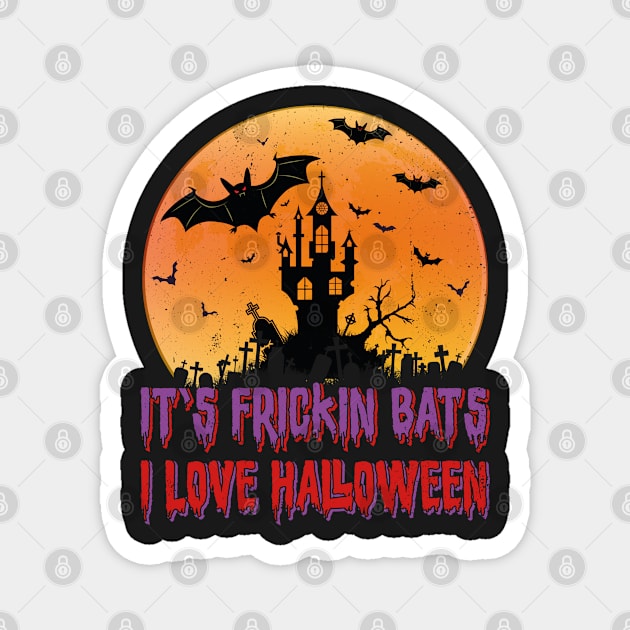 Its Frickin Bats |  Bats With Purple and Red Slimy Text Magnet by Estrytee